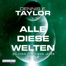 Alle diese Welten