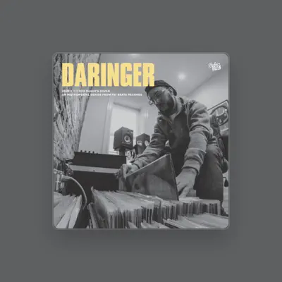 Listen to Daringer, watch music videos, read bio, see tour dates & more!