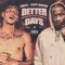 Better Days (feat. Flipp Dinero) - Swell lyrics