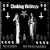 Choking Victim - War Story