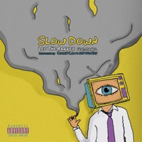 Slow Down (feat. Daniel) - Single - Leo the Rapper