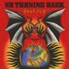 Destroy - No Turning Back