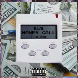 Money Call (feat. Trilly Polk) D. Love