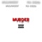Murder (feat. BigKayBeezy) - YGO Steppa lyrics