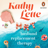 HRT: Husband Replacement Therapy - Kathy Lette