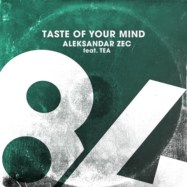 Taste of Your Mind (feat. TEA) - Single