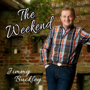 Jimmy Buckley - The Weekend - 排舞 音樂