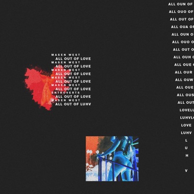 All Out of Love (feat. Masen West) - Single