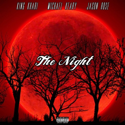 The Night (feat. Mace Keary & Jason Rose) - Single
