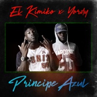 Príncipe Azul - Single - El Kimiko & Yordy