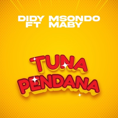 TUNAPENDA (feat. Maby) - Single