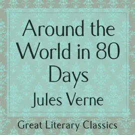 Around the World in 80 Days (Unabridged)