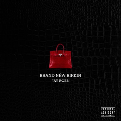 Brand New Birkin - Single