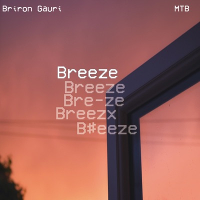 Breeze (feat. MTB) - Single