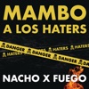 Mambo A Los Haters - Single