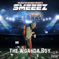 The Woahda Boy - Smeeez