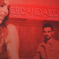 Escándalo - Single - Mario Baro & Dama