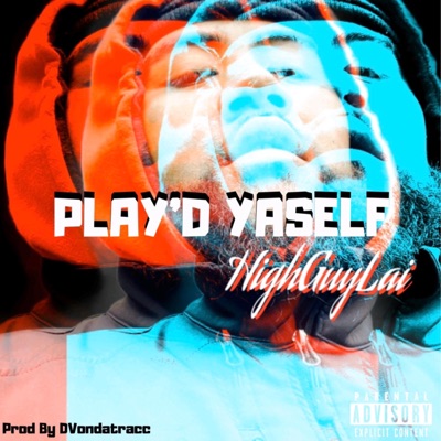 Play'd Yaself - Single