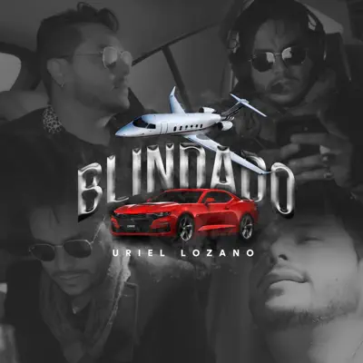Blindado - Single - Uriel Lozano