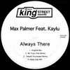 Stream & download Always There (feat. Kaylu) - EP