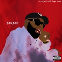 Birdie - Junior Pasare & Papa Luke