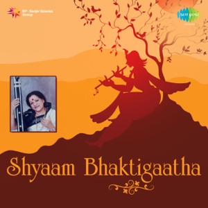 Shyaam Bhaktigaatha - EP