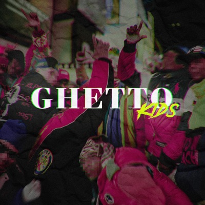 Ghetto Kids - Single