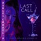 Last Call (feat. Mickey Avalon & Johnny G) - Ashley Cordelia lyrics