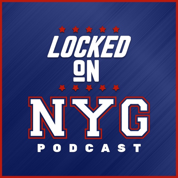 Locked On Giants - Daily Podcast On The New York Giants