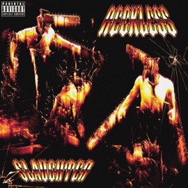 Slaughter RECKLESS
