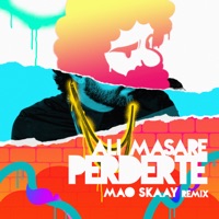 Perderte (Remix) - Single - Ali Masare & Mao Skaay