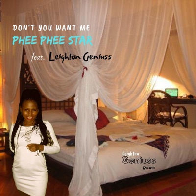 Don't You Want Me (feat. Leighton Geniuss) - Single