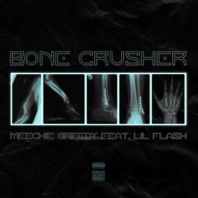 Bone Crusher (feat. Lil Flash) - Single