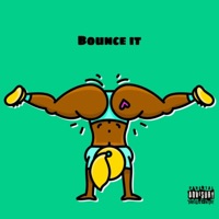 Bounce It (feat. 4wayginoo) - Single - WW NATE