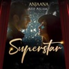 Anjaana (From "Superstar") - Single