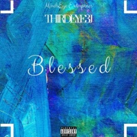 Blessed - Single - Thirdeye 3j