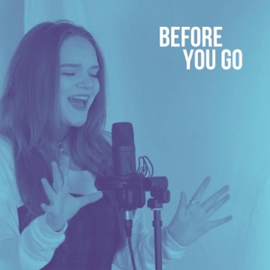 Before You Go (Acoustic) - Single