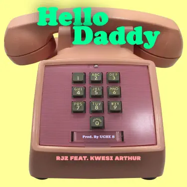 Hello Daddy (feat. Kwesi Arthur)