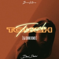Touch (DJ Chino Remix) - Single - Dani Devinci & Breikthru