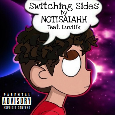 Switching Sides (feat. Luvlilk) - Single