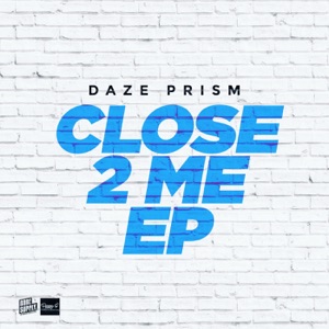 Close 2 Me - EP