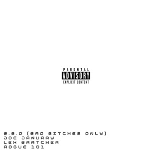 B.B.O. (feat. Lex Bratcher & Rogue 101)