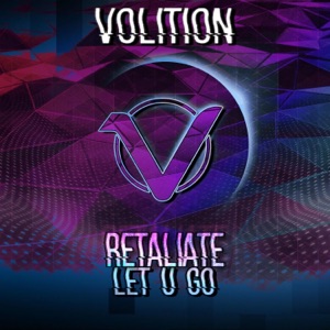 Retaliate / Let U Go - Single