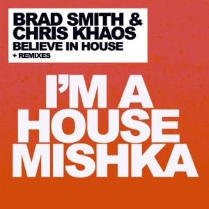 Believe in House - EP
