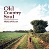 Old Country Soul, 2019