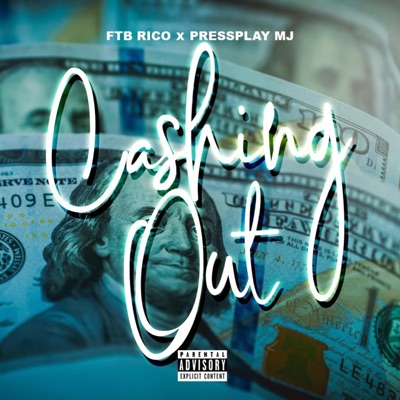 Cashing Out (feat. PressPlaymj) - Single