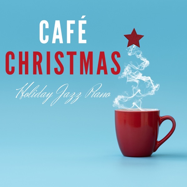 Café Christmas - Holiday Jazz Piano (Holiday Jazz Piano version)