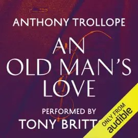 An Old Man's Love (Unabridged)