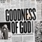 Goodness of God - Jenn Johnson lyrics