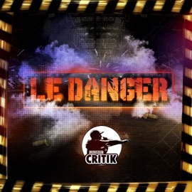 Le danger Critik